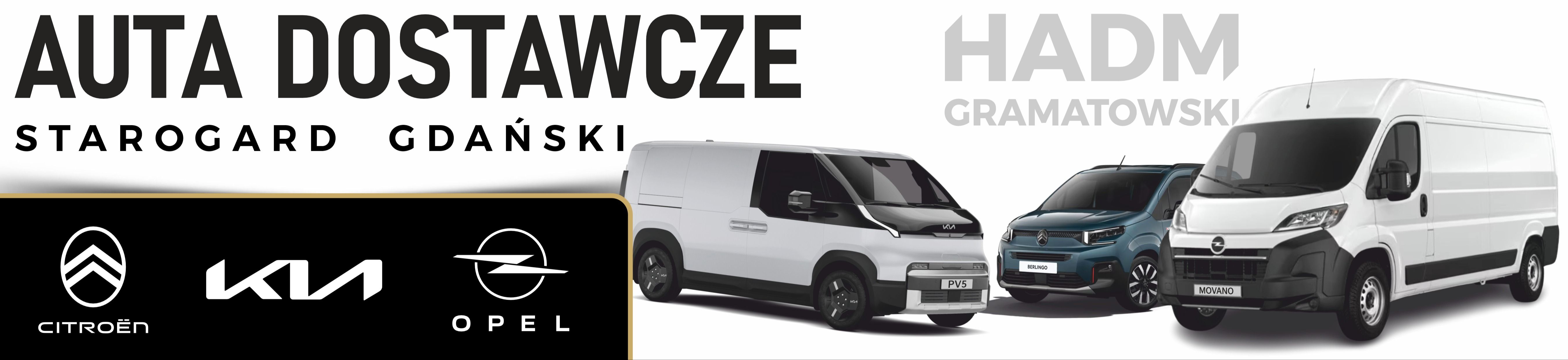 Auta dostawcze Starogard Gdański – Kia, Opel, Citroën | HADM Gramatowski